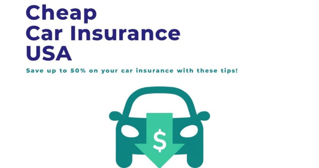 cheap car insurance USA complete guide 2026